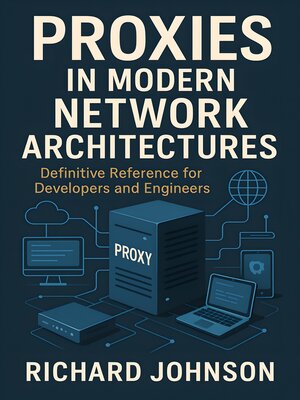 cover image of Proxies in Modern Network Architectures
